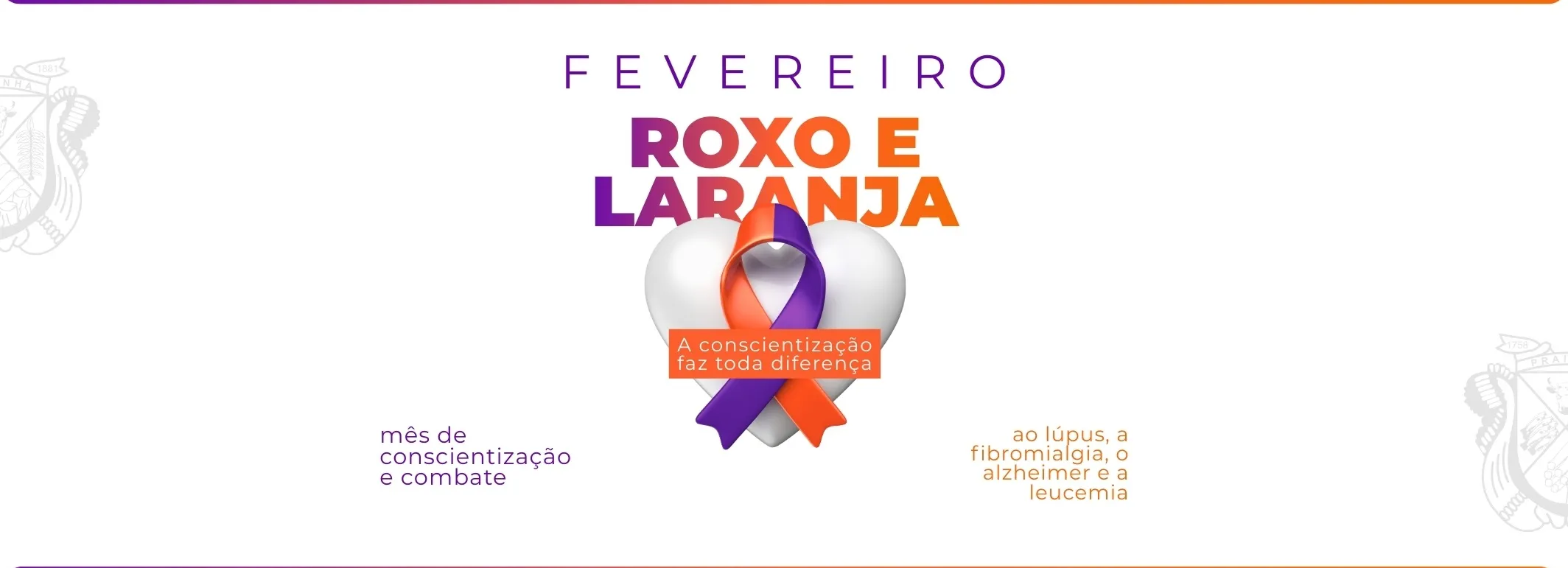 Fevereiro Roxo e Laranja