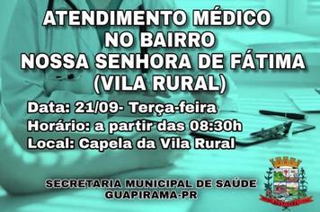 INFORMATIVO SOBRE ATENDIMENTO MÉDICO NO BAIRRO NOSSA SENHORA DE FÁTIMA(VILA RURAL)!