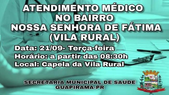 INFORMATIVO SOBRE ATENDIMENTO MÉDICO NO BAIRRO NOSSA SENHORA DE FÁTIMA(VILA RURAL)!