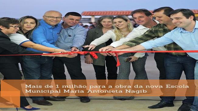 INAUGURAÇÃO ESCOLA MUNICIPAL PROFESSORA MARIA ANTONIETA NAGIB